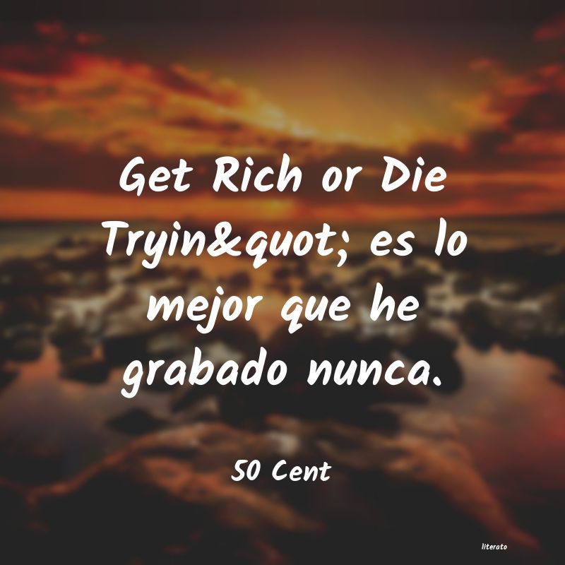 frases de 50 Cent