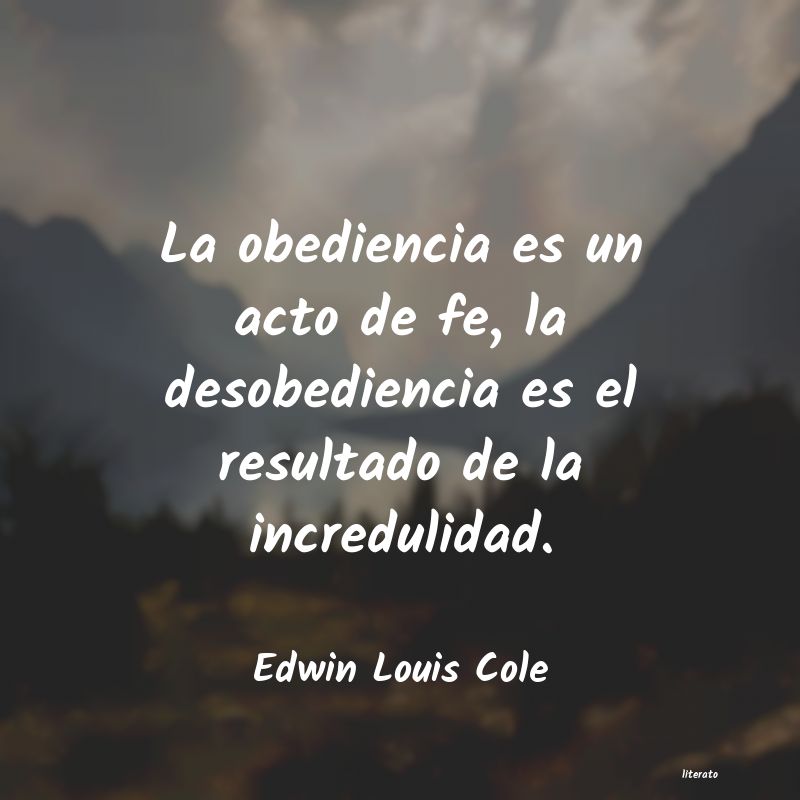 Frases de Edwin Louis Cole