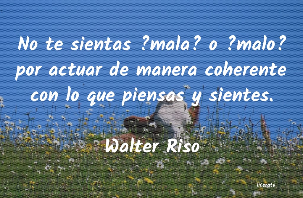 frases de Walter Riso