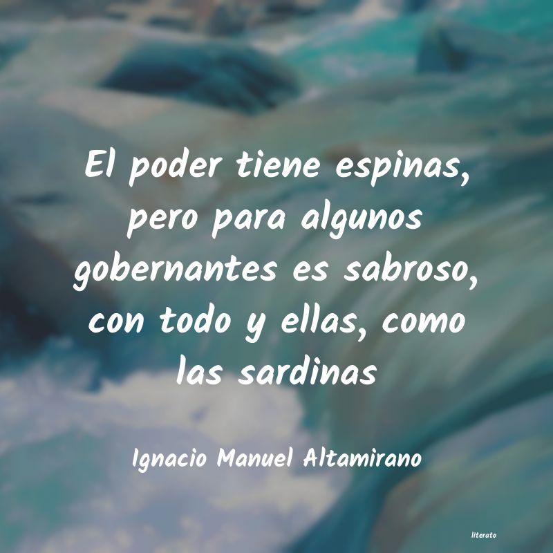 frases de Ignacio Manuel Altamirano