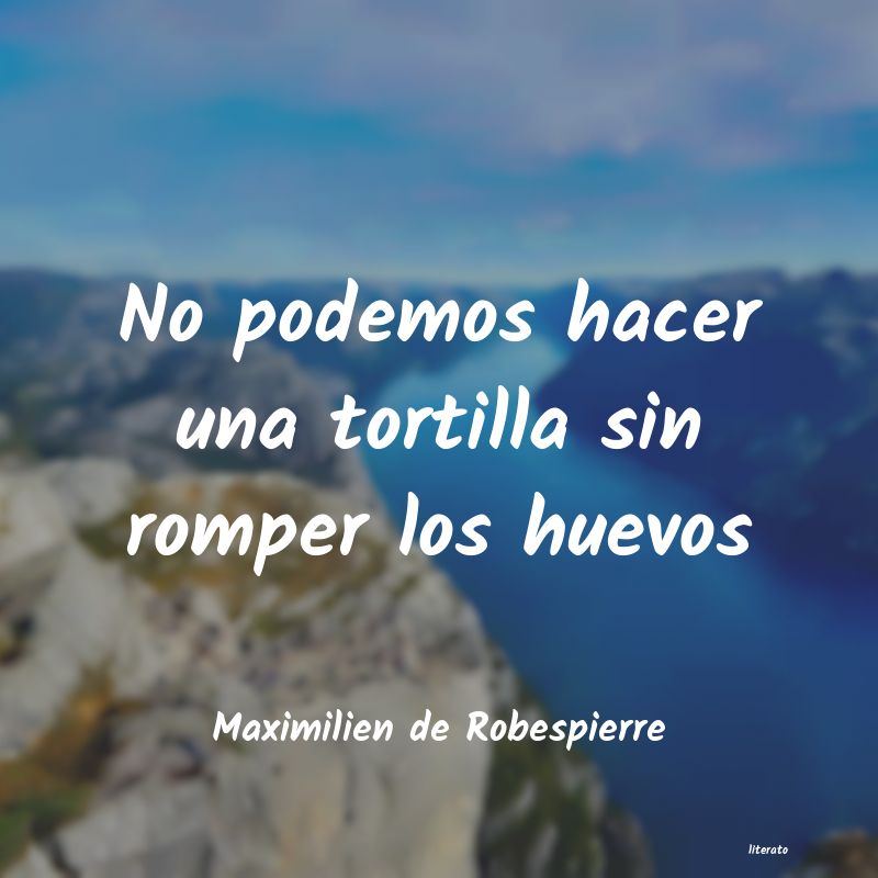 Frases de Maximilien de Robespierre