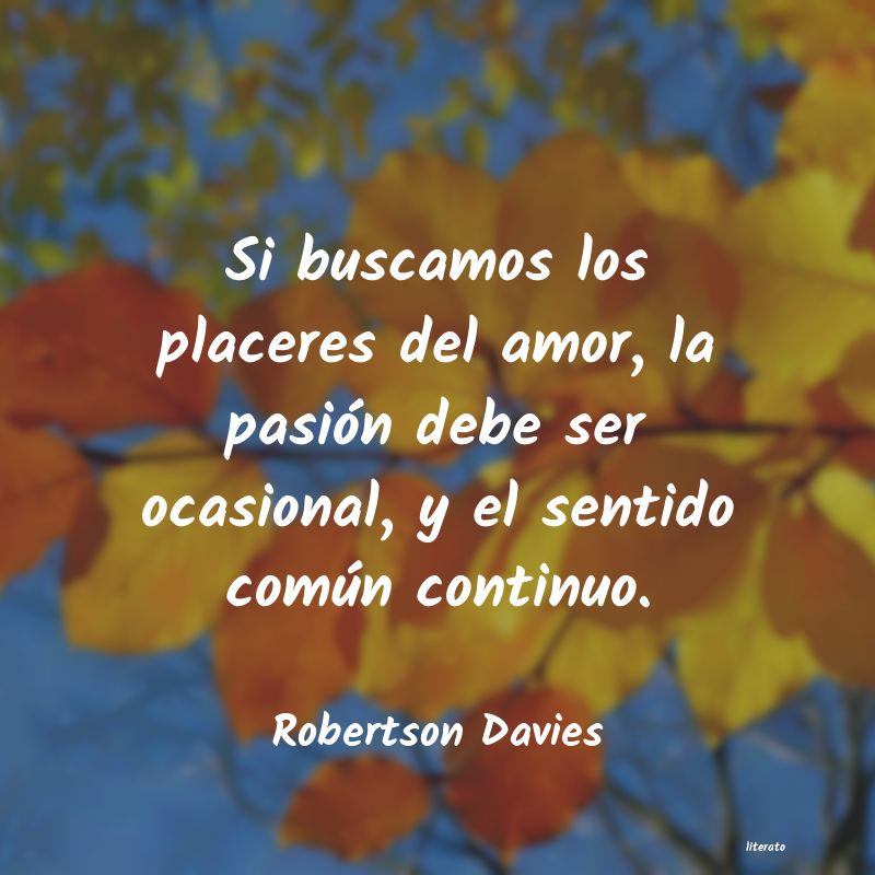 frases de Robertson Davies
