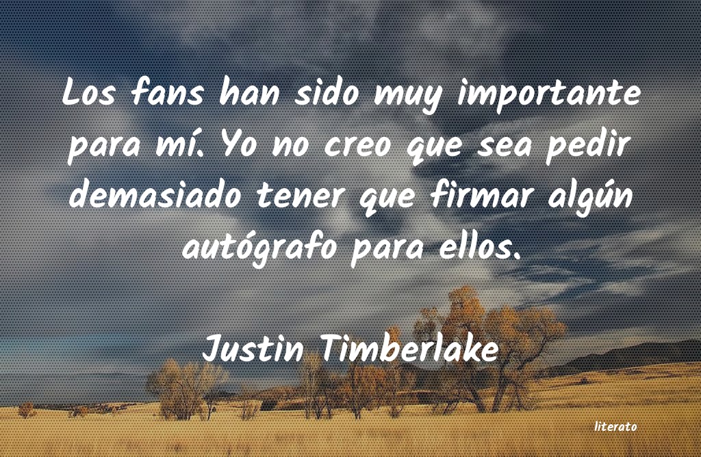 frases de Justin Timberlake
