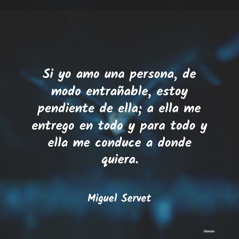 frases de Miguel Servet