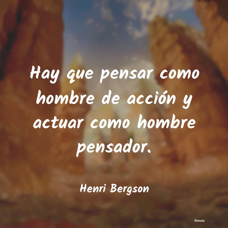 Frases de Henri Bergson