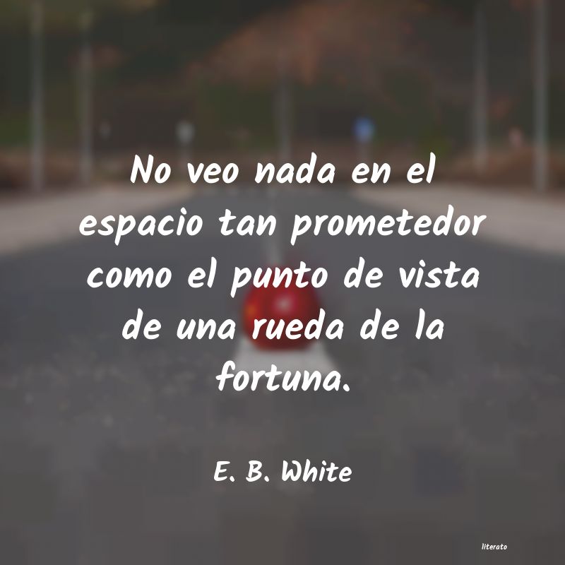 Frases de E. B. White