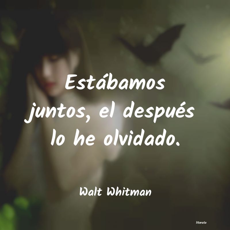 Frases de Walt Whitman