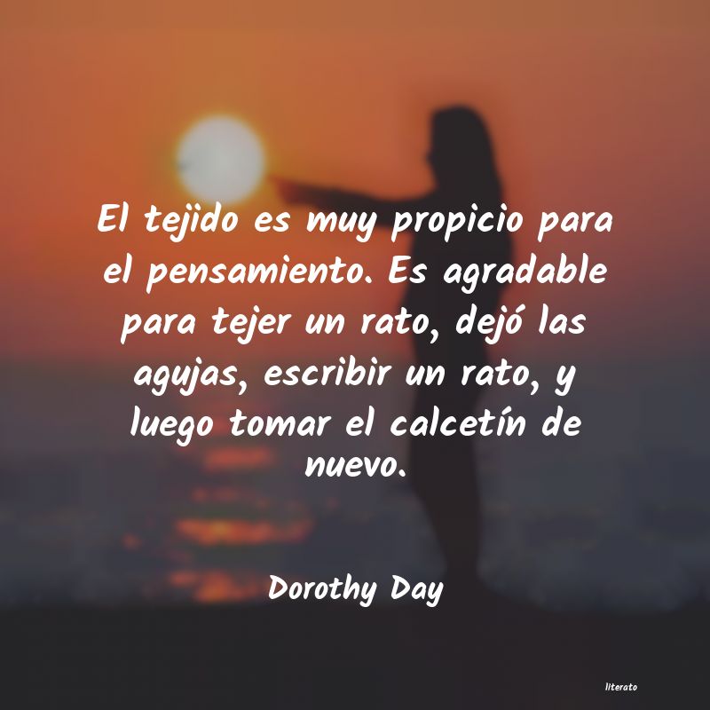 frases de Dorothy Day