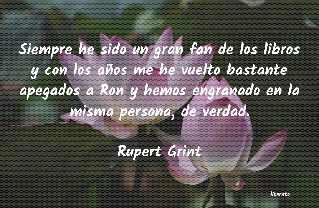 Frases de Rupert Grint