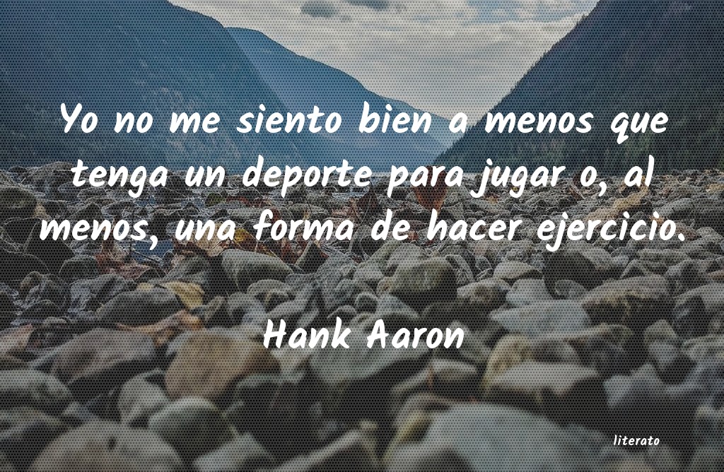 frases de Hank Aaron