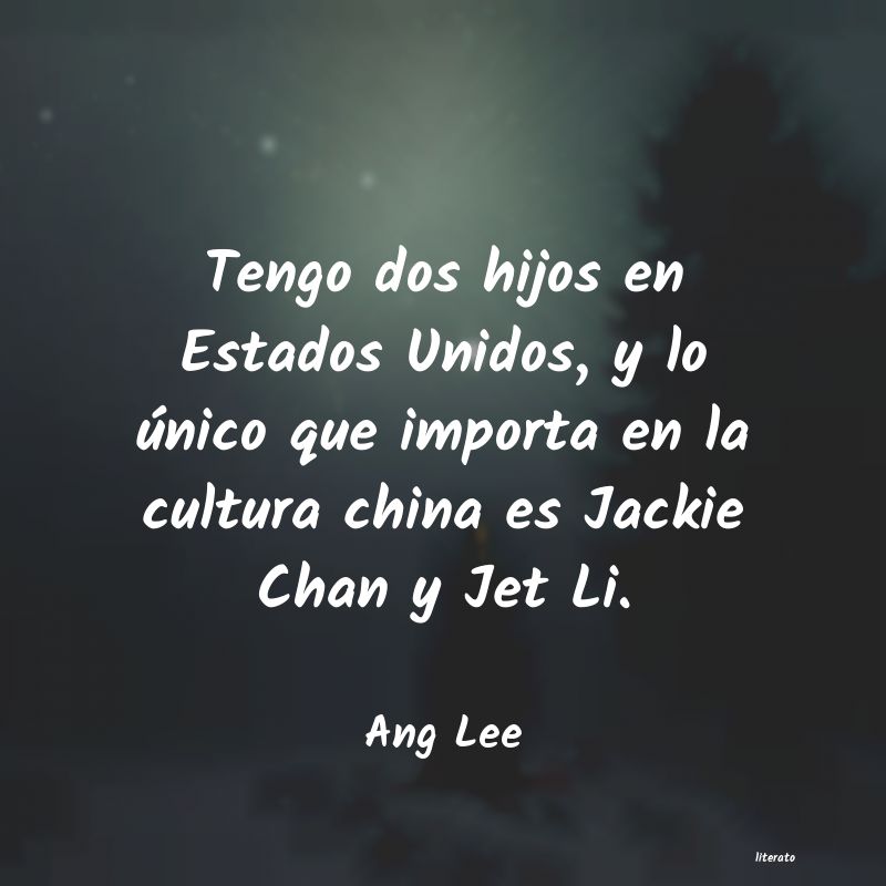 Frases de Ang Lee