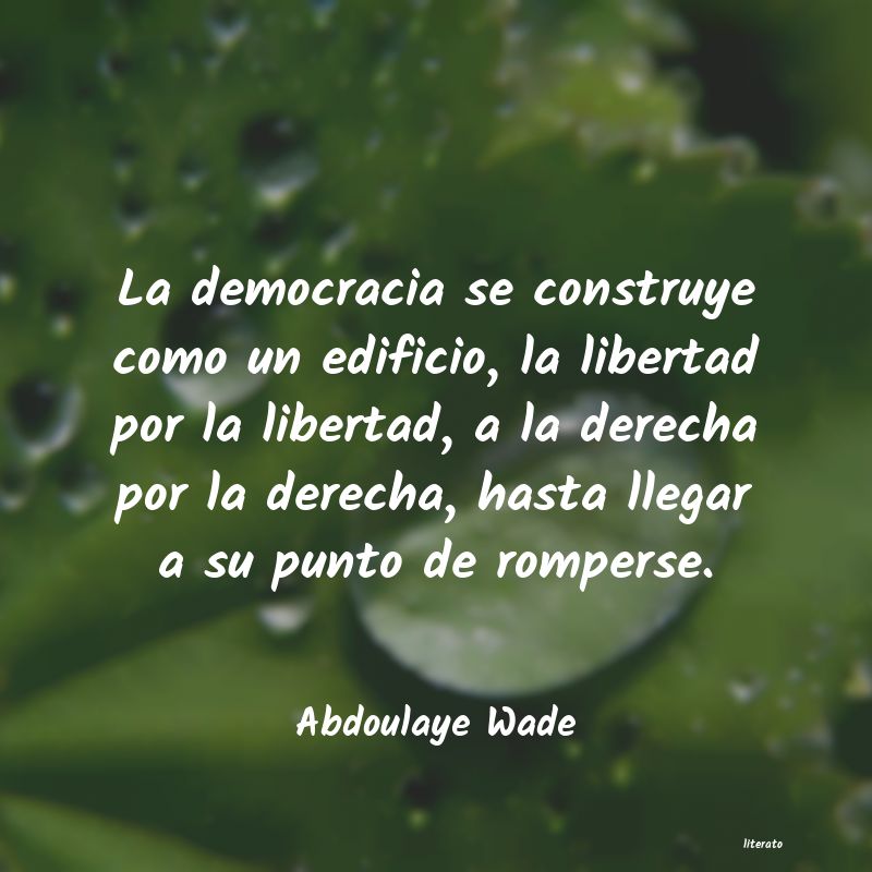 Frases de Abdoulaye Wade