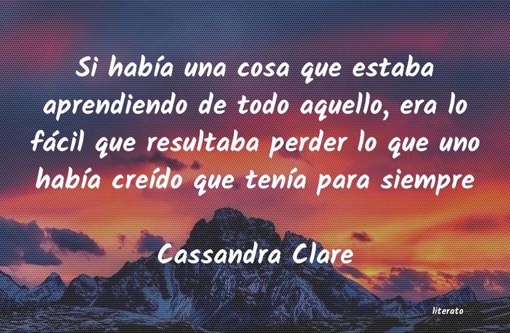 Frases de Cassandra Clare