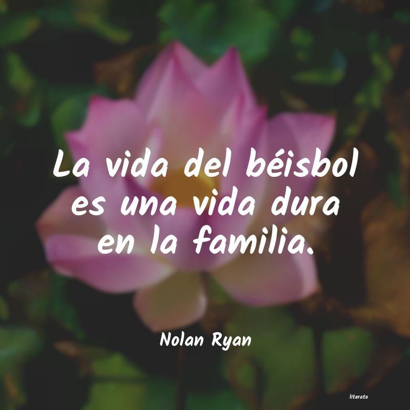 frases de Nolan Ryan
