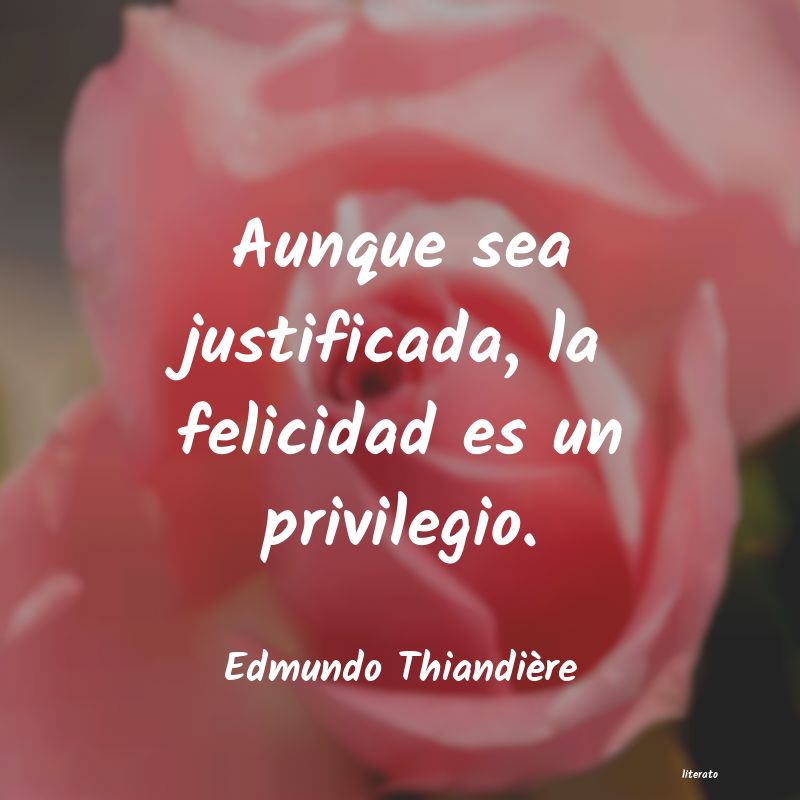 Frases de Edmundo Thiandière