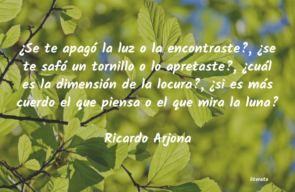 Frases de Ricardo Arjona