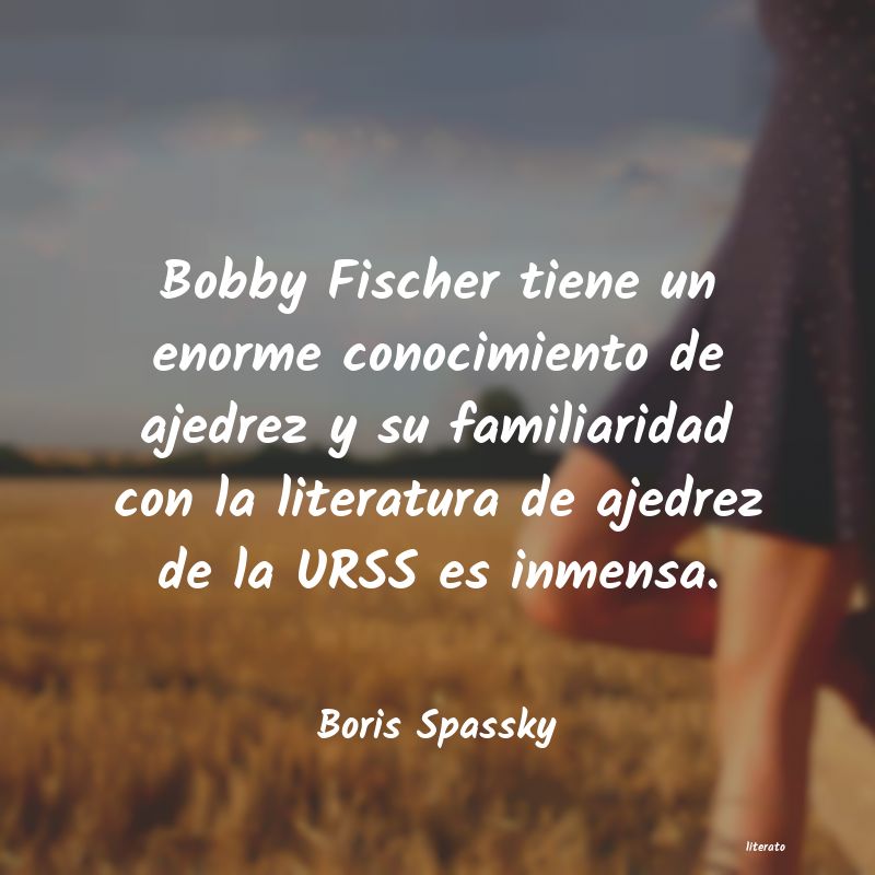 Frases de Boris Spassky