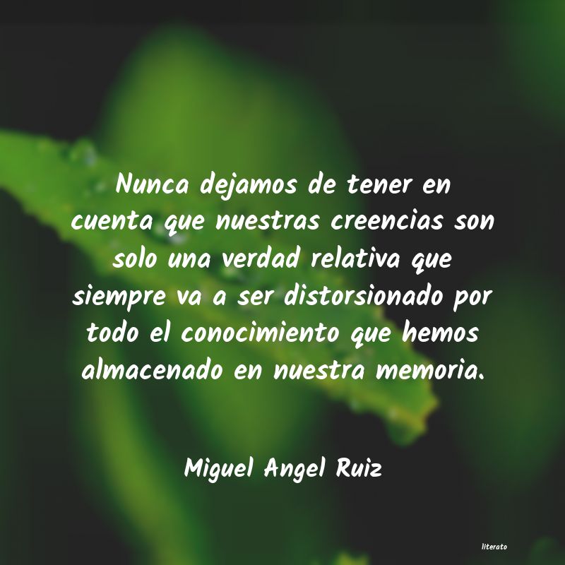 frases de Miguel Angel Ruiz
