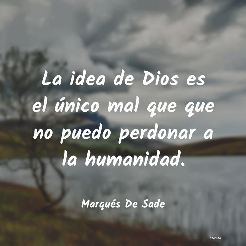 Frases de Marqués De Sade