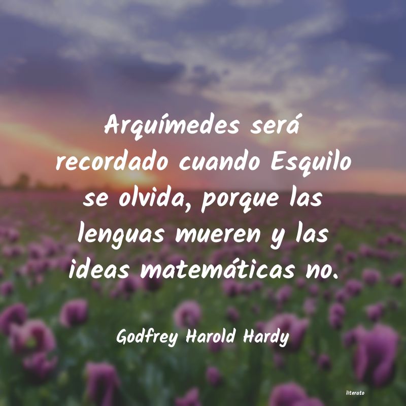 Frases de Godfrey Harold Hardy