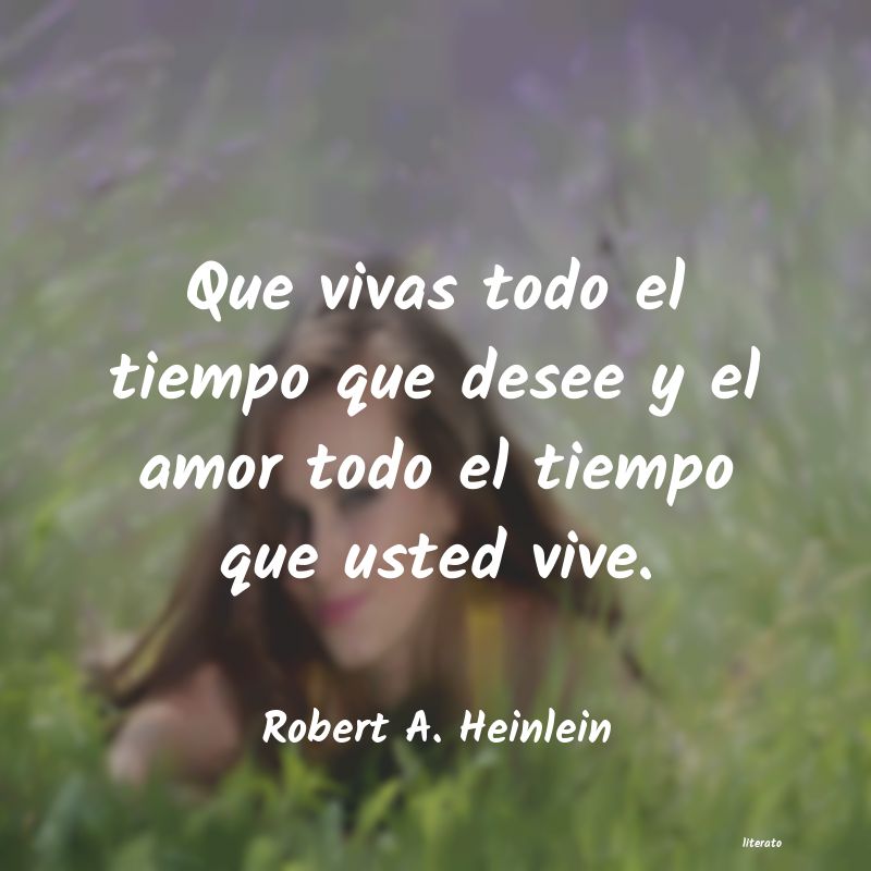 Frases de Robert A. Heinlein