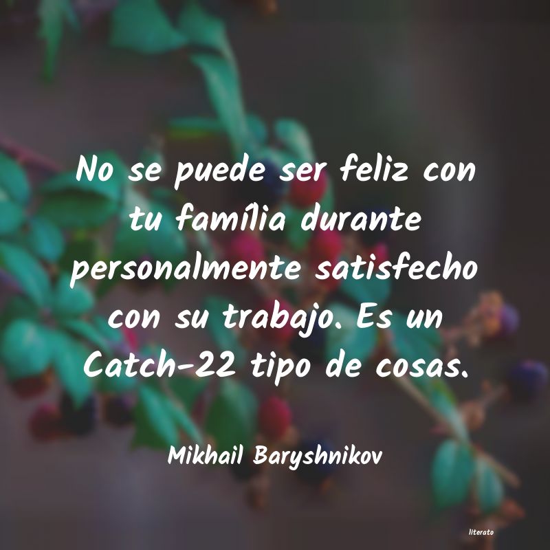 Frases de Mikhail Baryshnikov