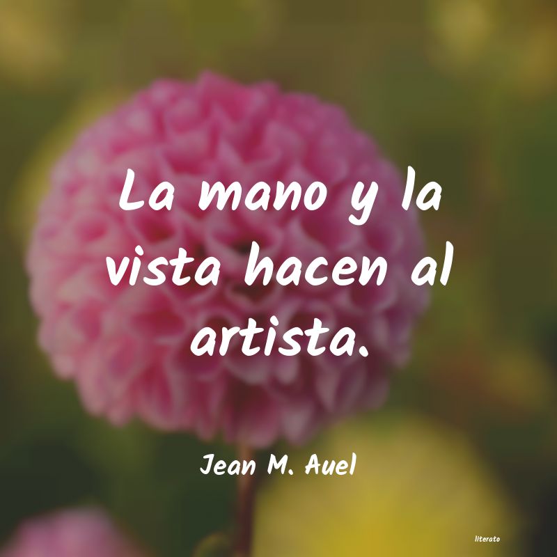 Frases de Jean M. Auel