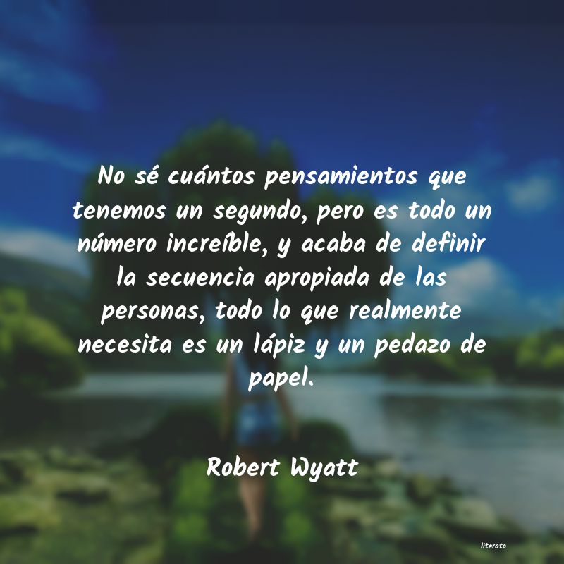 Frases de Robert Wyatt