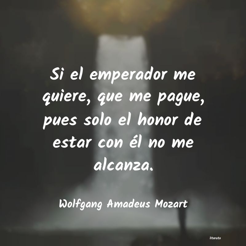 frases de Wolfgang Amadeus Mozart