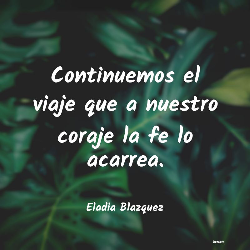 Frases de Eladia Blazquez