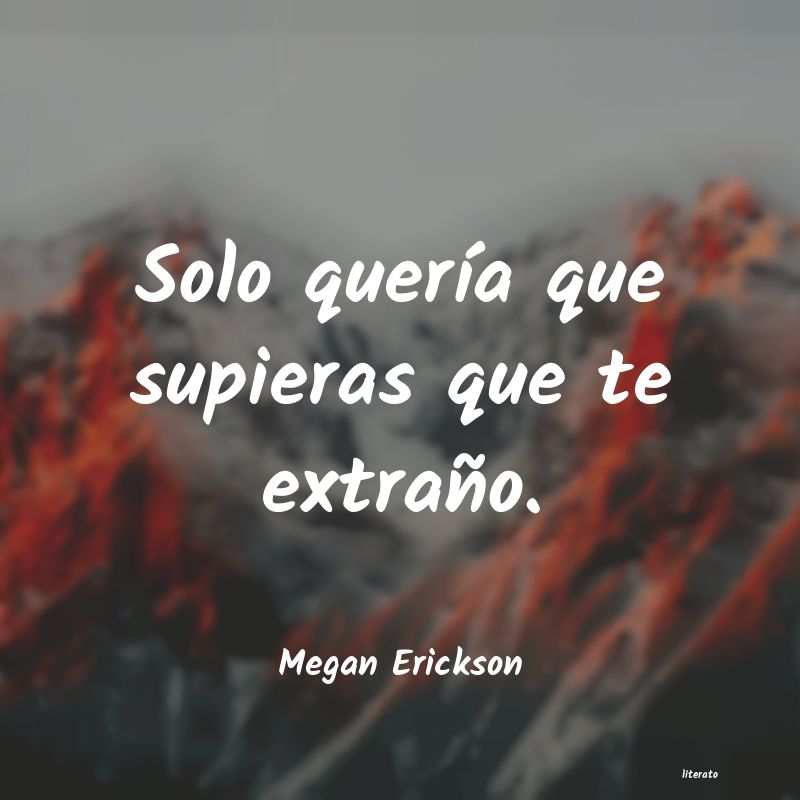 frases de Megan Erickson