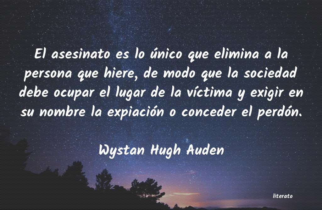 Frases de Wystan Hugh Auden