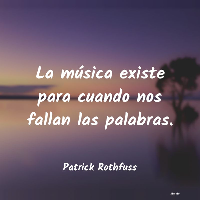 Frases de Patrick Rothfuss