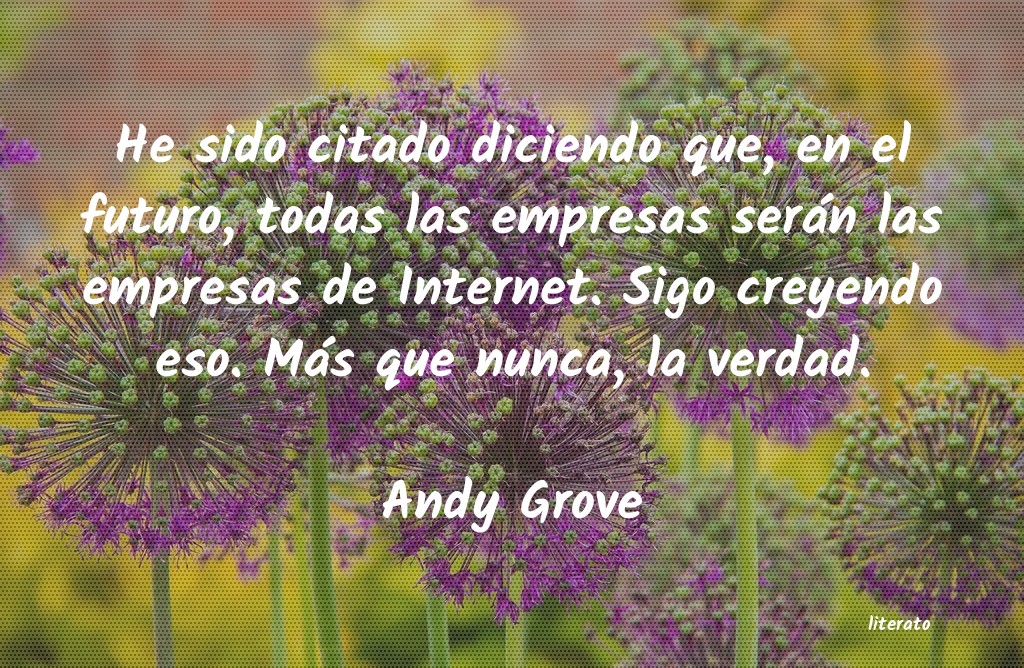 Frases de Andy Grove