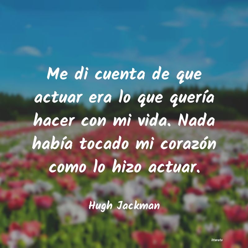 Frases de Hugh Jackman