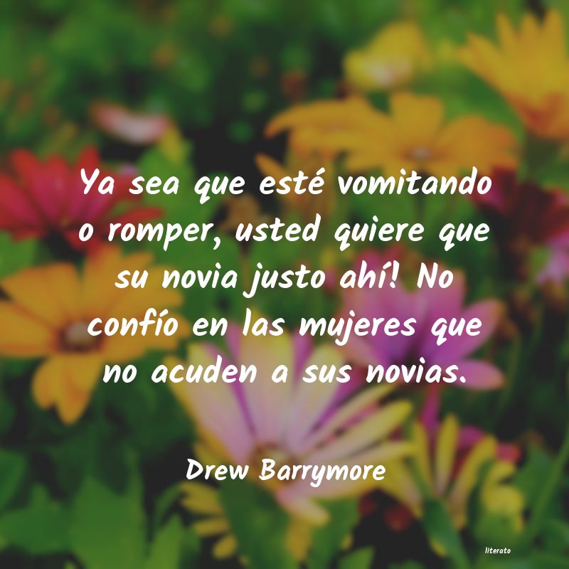 Frases de Drew Barrymore