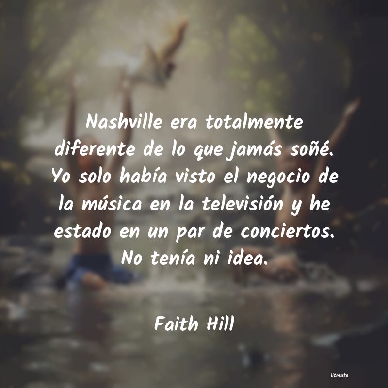 Frases de Faith Hill