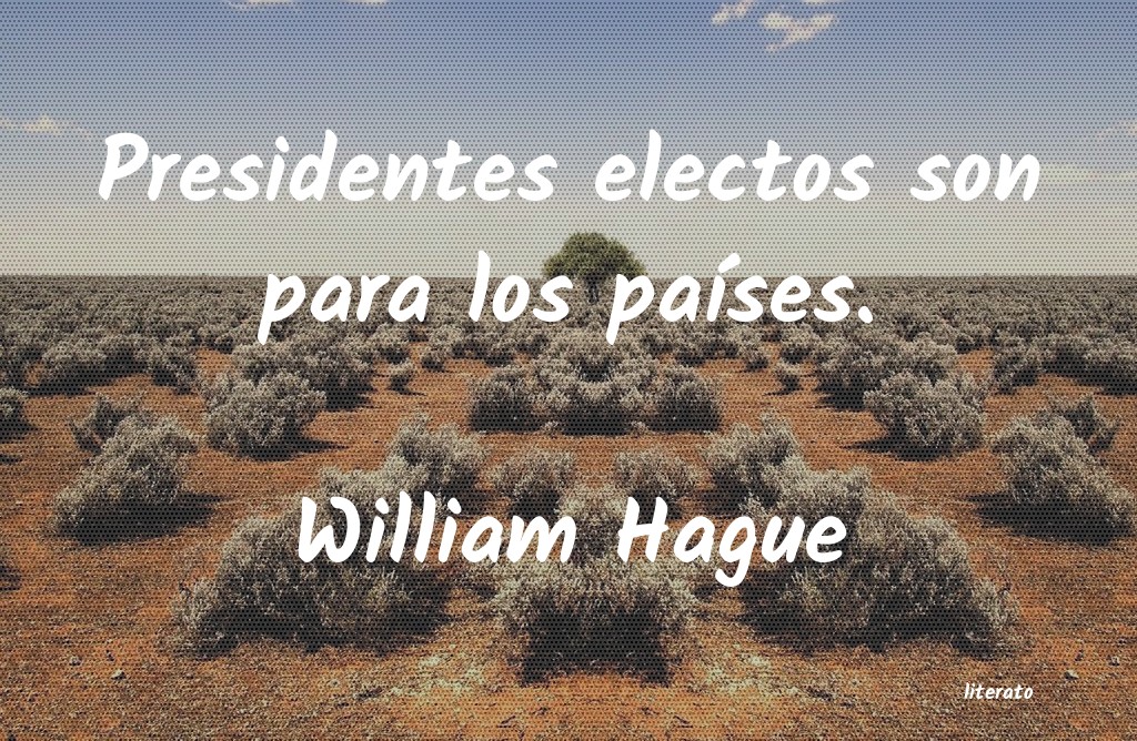 Frases de William Hague