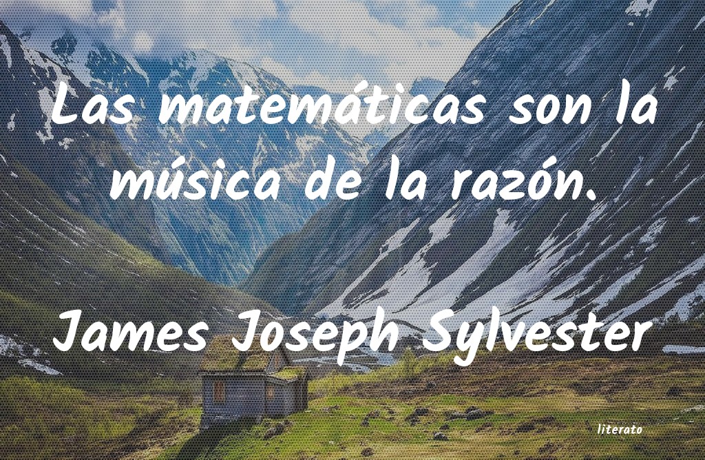 Frases de James Joseph Sylvester