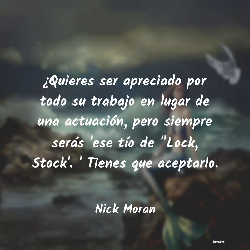 Frases de Nick Moran