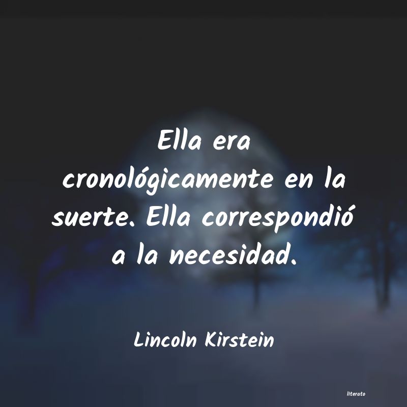 Frases de Lincoln Kirstein