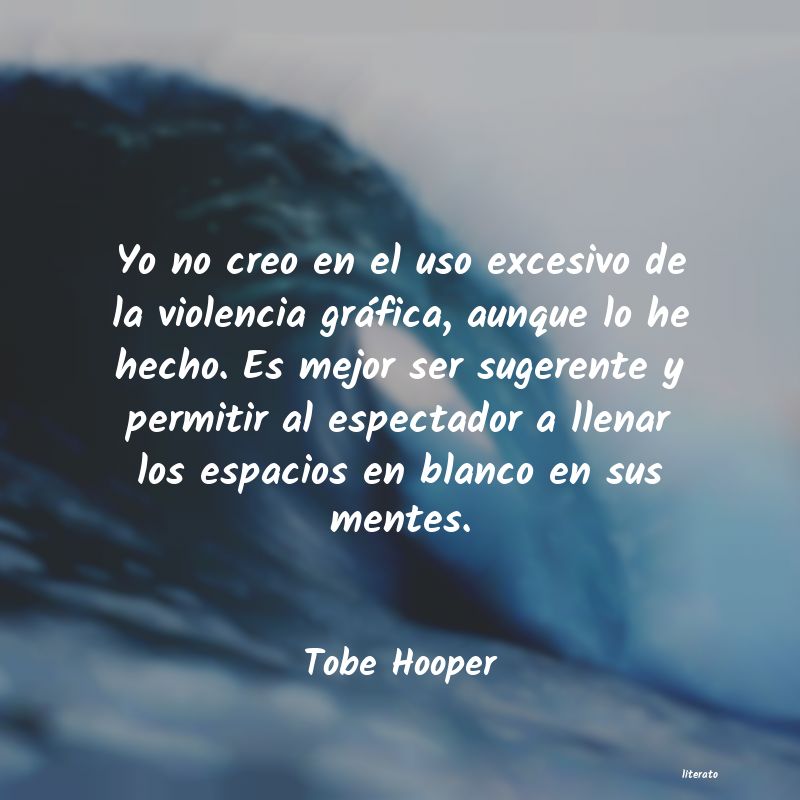 frases de Tobe Hooper