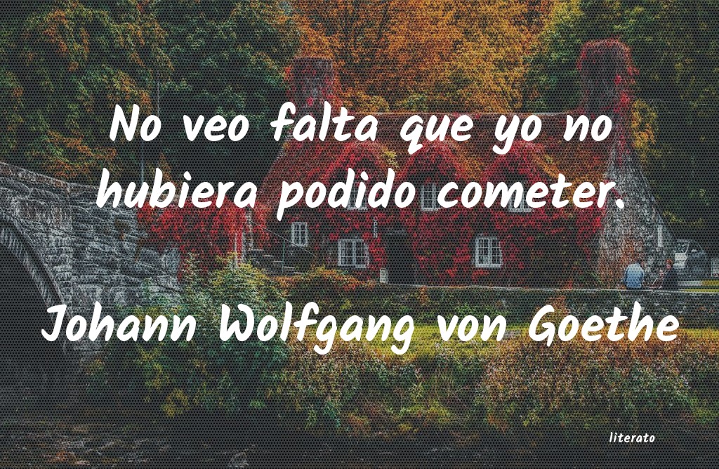 Frases de Johann Wolfgang von Goethe