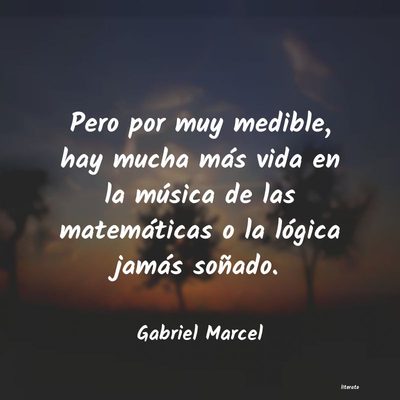 frases de Gabriel Marcel