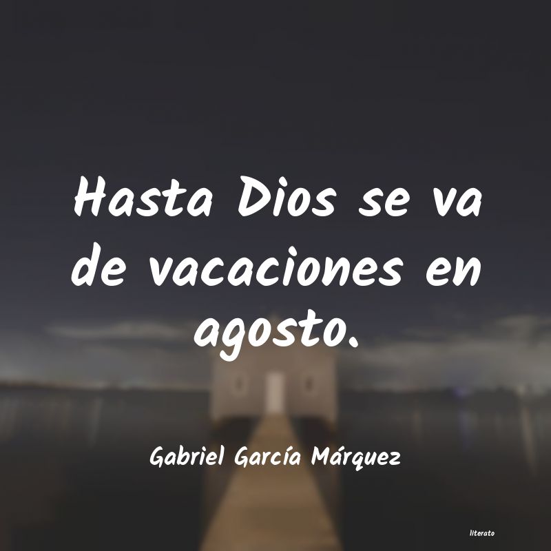 frases de Gabriel GarcÃa Márquez
