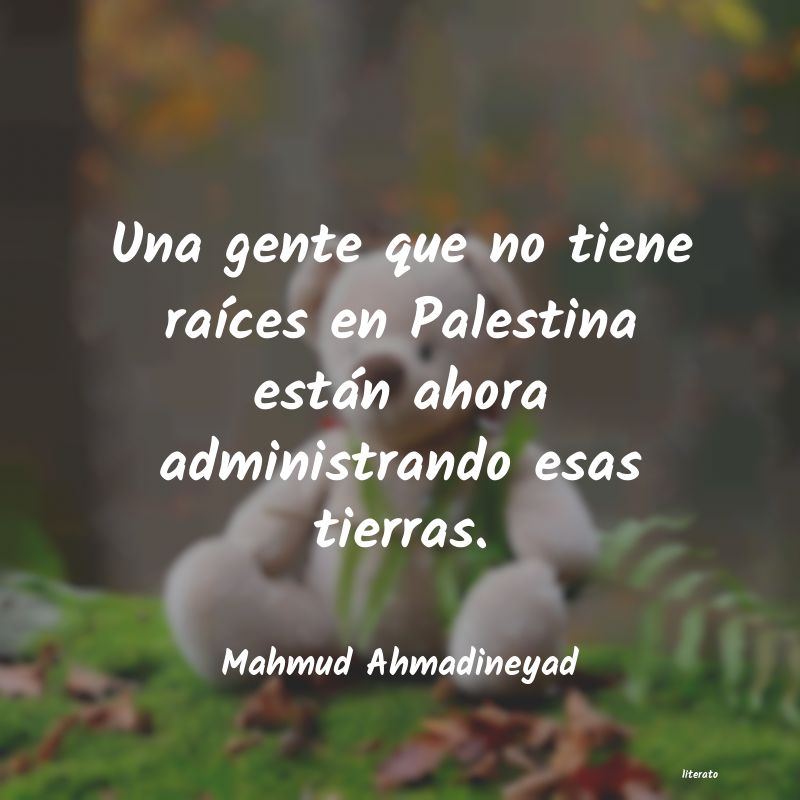 Frases de Mahmud Ahmadineyad