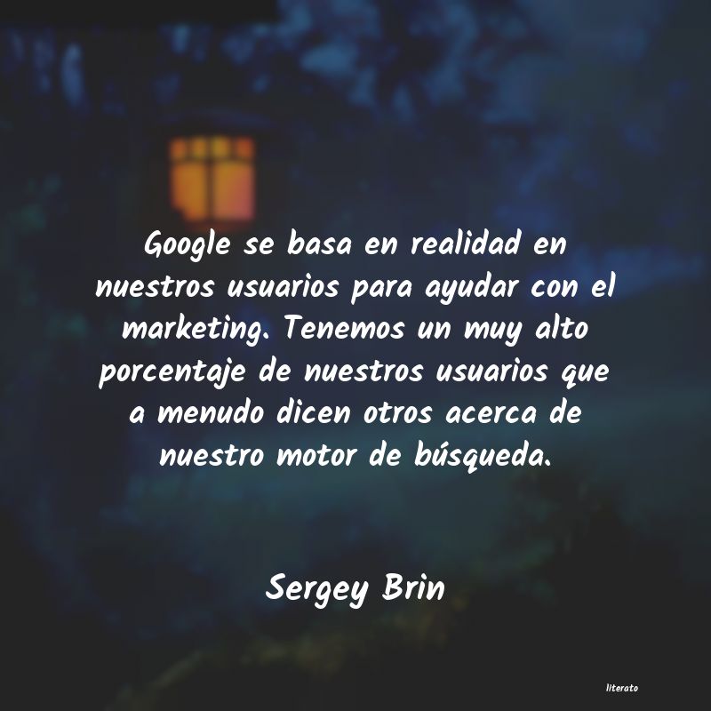 Frases de Sergey Brin