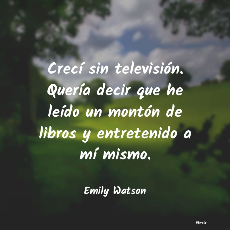 Frases de Emily Watson