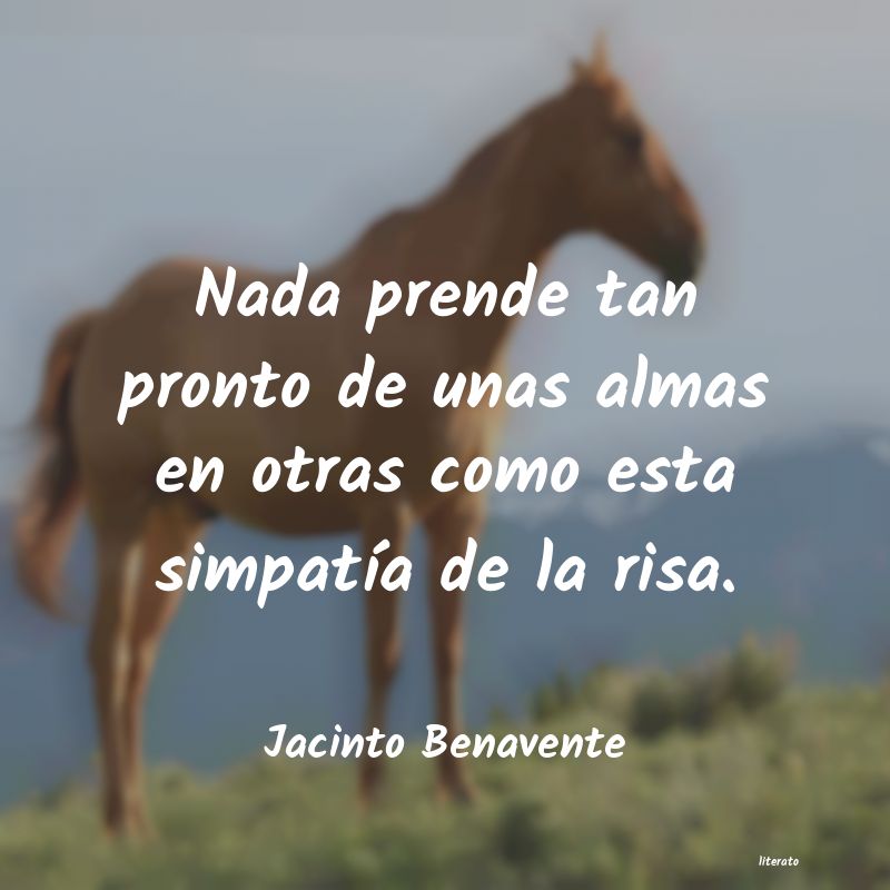 Frases de Jacinto Benavente