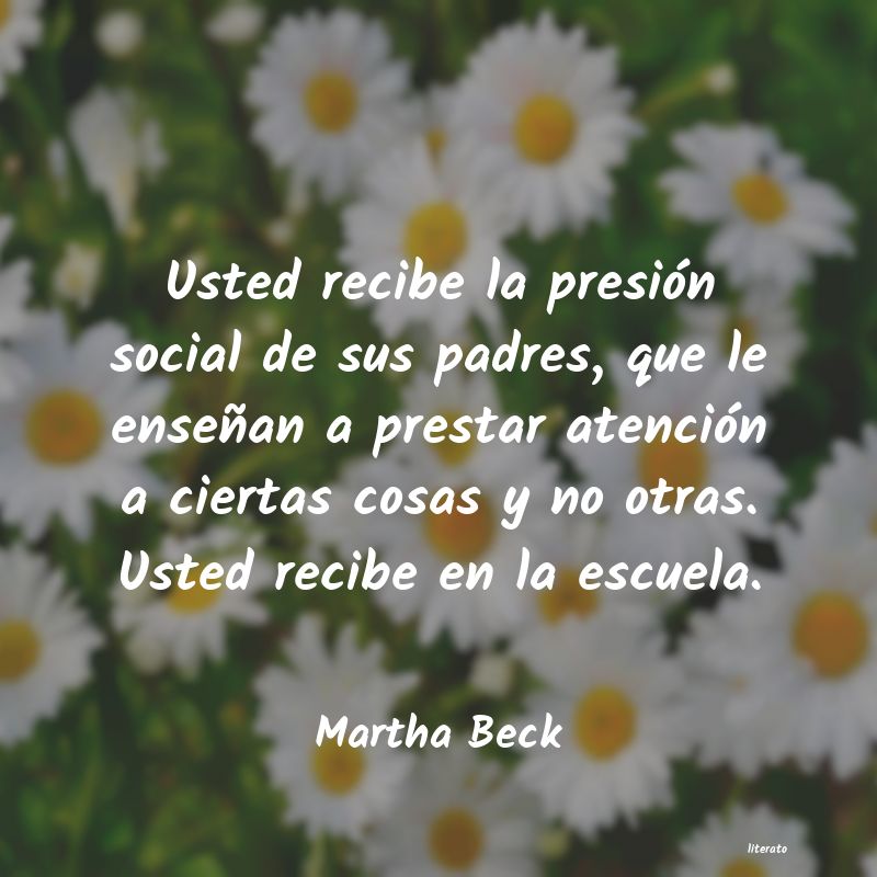 Frases de Martha Beck